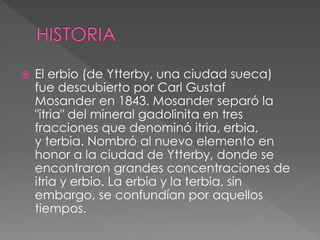 Musander Elemento erbio ciencias 3 | PPTX