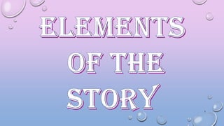 ELEMENT OF THE STORY.pdf