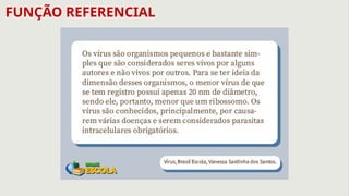 FUNÇÃO REFERENCIAL
 