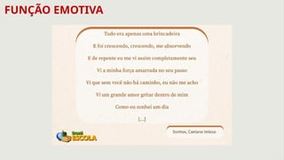 FUNÇÃO EMOTIVA
 