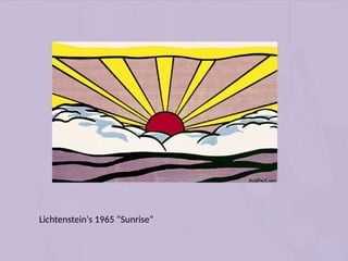 Lichtenstein's 1965 “Sunrise”
 
