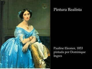 Pintura Realista Pauline Eleonor, 1853 pintada por Dominique Ingres 