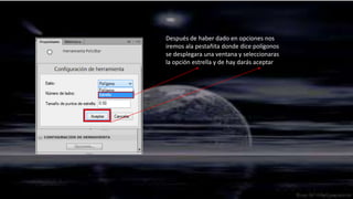 Después de haber dado en opciones nos
iremos ala pestañita donde dice polígonos
se desplegara una ventana y seleccionaras
la opción estrella y de hay darás aceptar
 