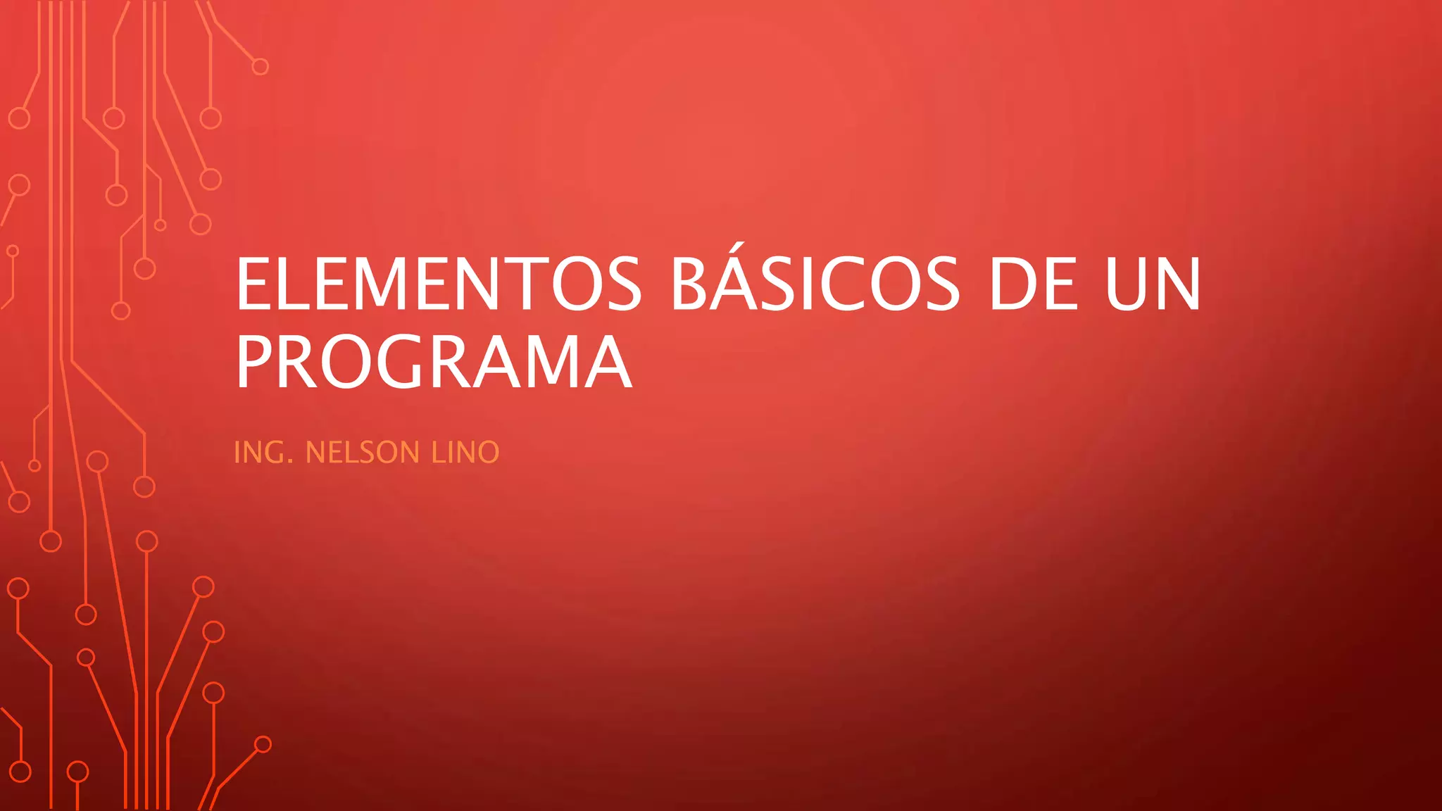 Elementos basicos de un programa | PPTX