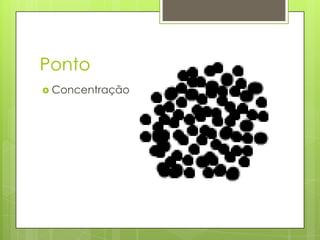 Ponto
 Concentração
 