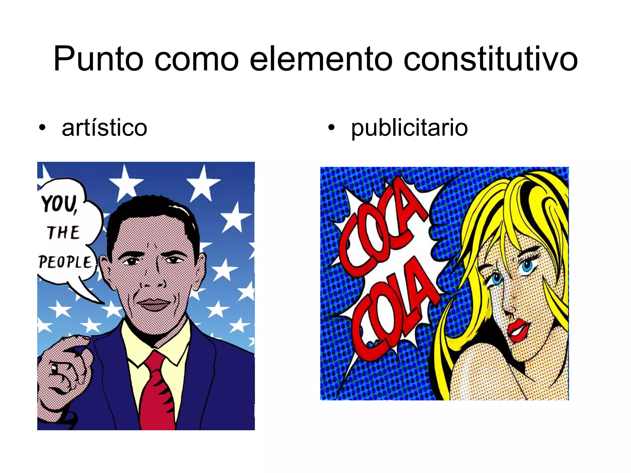 Punto como elemento constitutivo artístico publicitario 