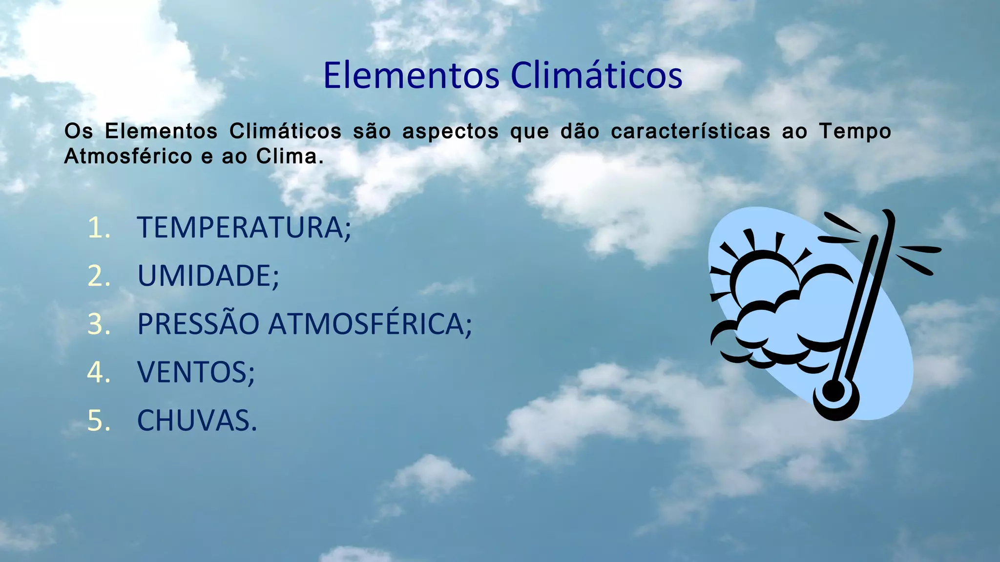 Elementos climáticos | PPT