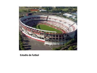 Estadio de futbol
 