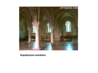 Arquitectura románica
 