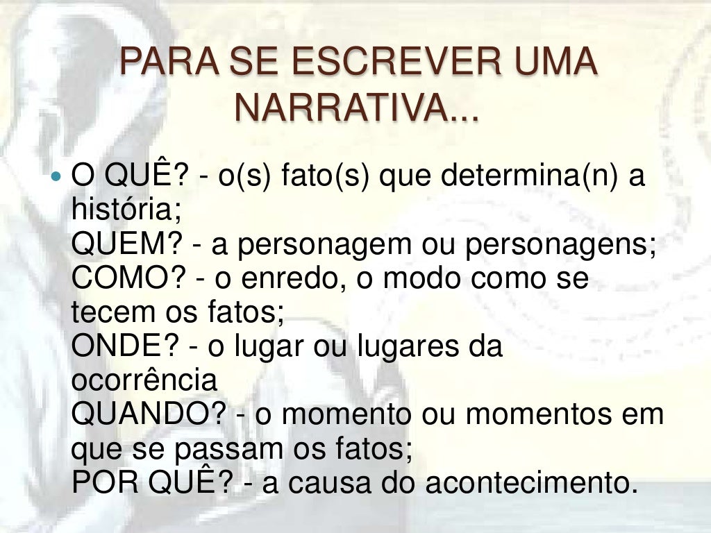 Elementos da narrativa Elementos da narrativa