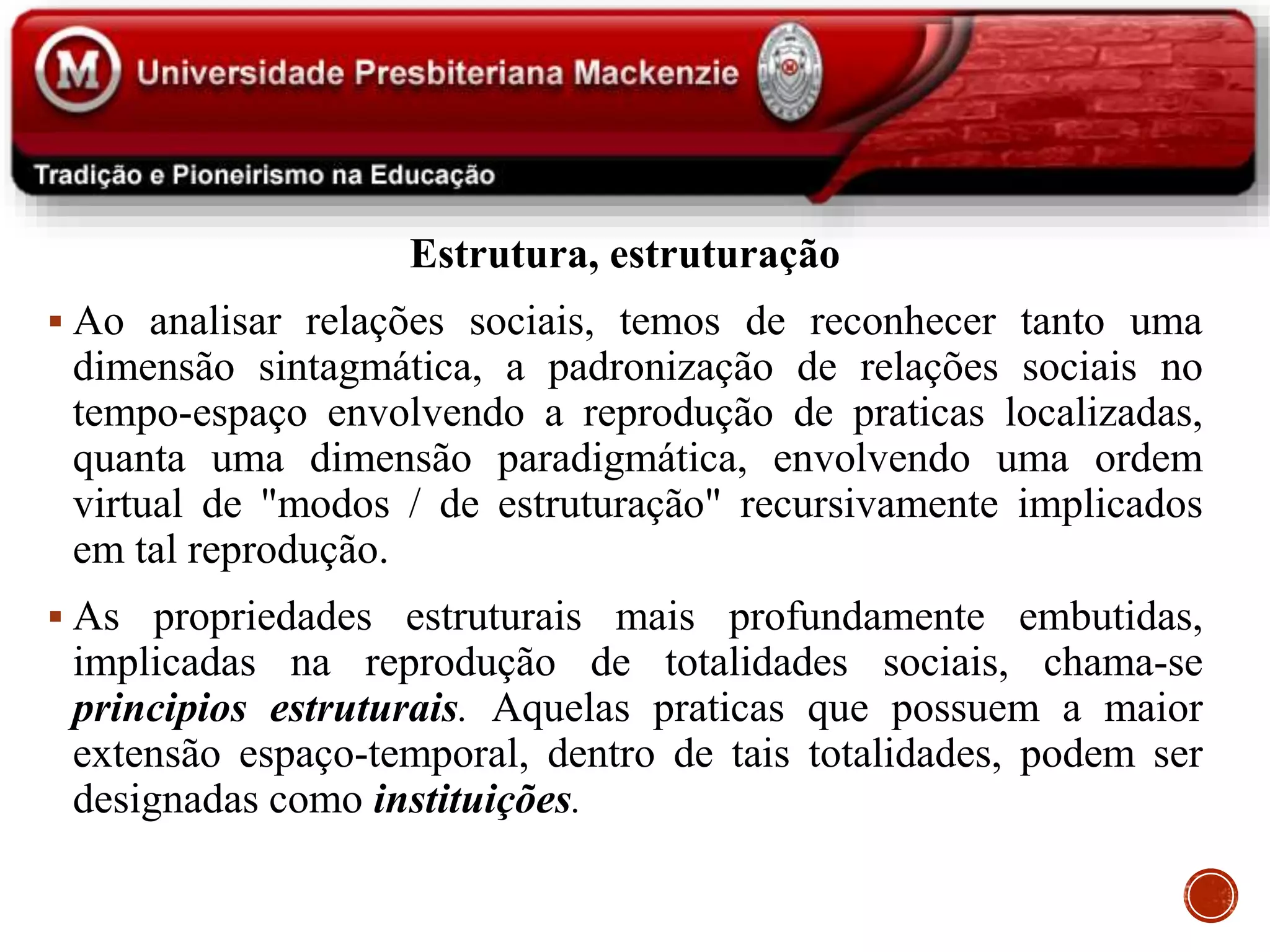 Elementos da teoria da estruturação | PPT