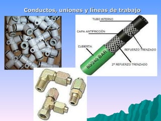 Conductos, uniones y líneas de trabajo 