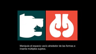 Manipula el espacio vacío alrededor de las formas e
inserta múltiples sujetos.
 
