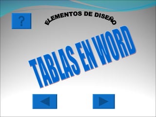 TABLAS EN WORD ELEMENTOS DE DISEÑO 