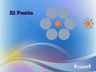 El Punto
 