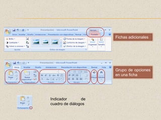 Fichas adicionalesGrupo de opciones en una fichaIndicador de cuadro de diálogos