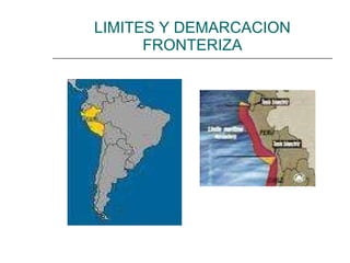 LIMITES Y DEMARCACION FRONTERIZA 
