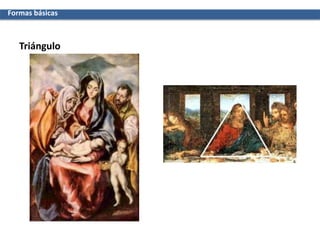 Triángulo
Formas básicas
 