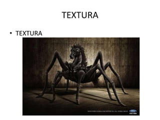 TEXTURA
• TEXTURA

 