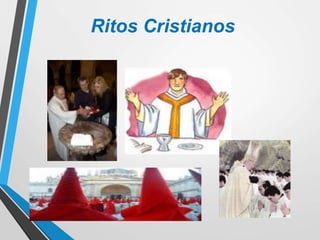 Ritos Cristianos
 