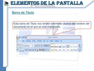 Barra de Titulo


Esta barra de Titulo nos tendrá informado acerca del nombre del
documento en el que se esta trabajando.
 