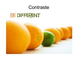 Contraste
 