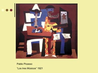 Pablo Picasso “ Los tres Músicos” 1921 