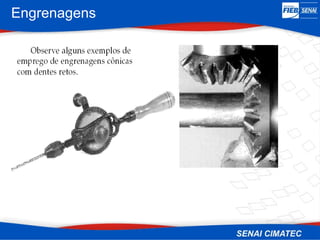 Engrenagens
 