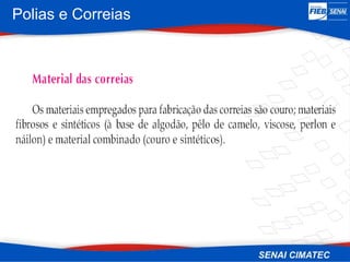 Polias e Correias
 