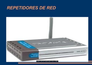 REPETIDORES DE RED 