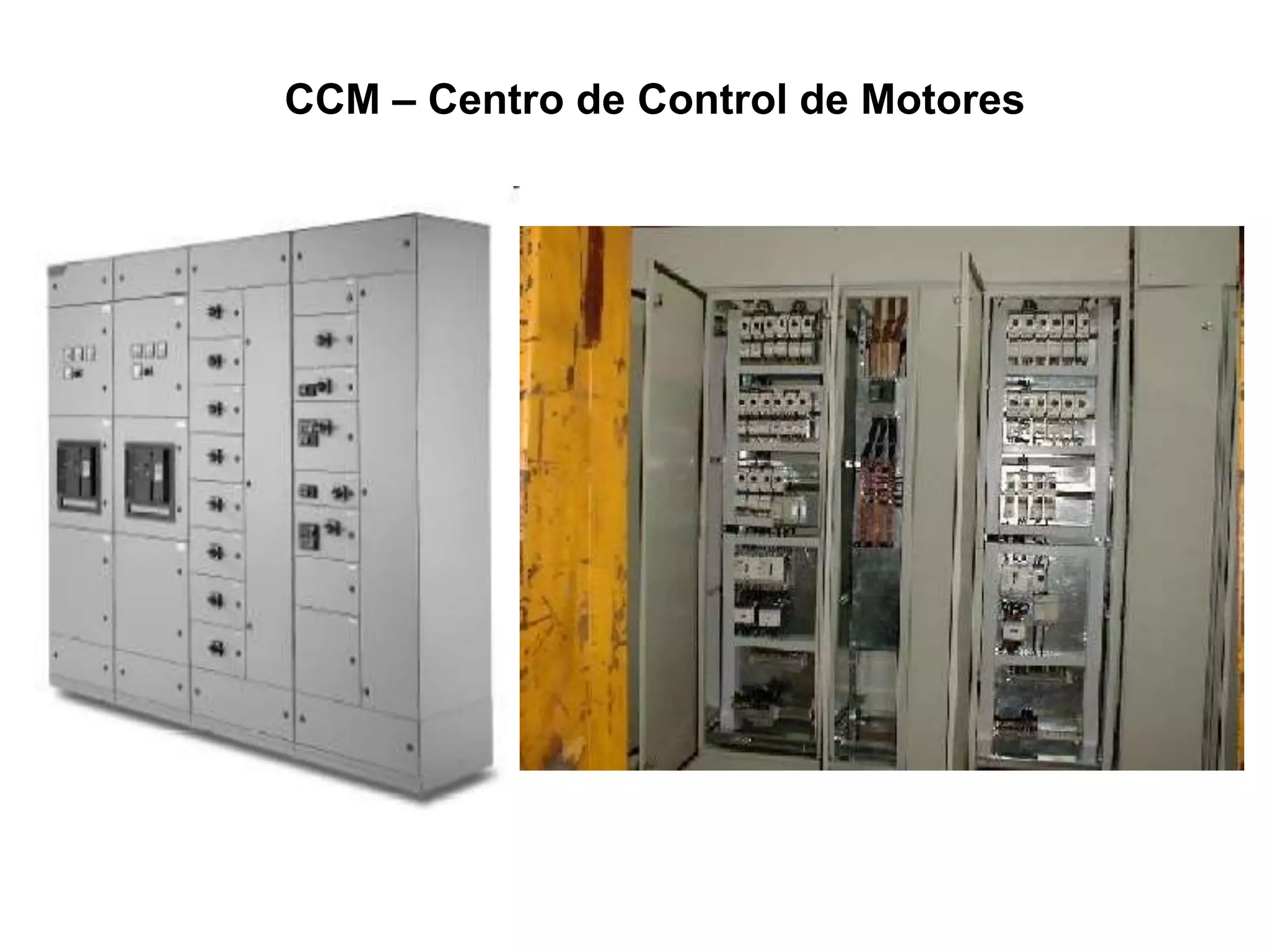 CCM – Centro de Control de Motores
 