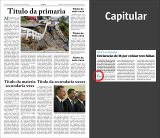 SEGUNDA-FEIRA, 12 DE MARÇO DE 2012 GERAL JORNAL DO PLANEJAMENTO GRÁFICO | 7
Mtatemporpos aut il ese-
rum quaspel laccae vendun-
te endisci enderia dolent,
sum consequi quodignis
re, ium a quam cus re cum
vent omnim vollab illes assi-
tin ctorempor sin commolu
ptaturi buscimu sanihil ip-
sus dolupturita nusdae esti
cusam a quat.
Volore volupta verum ni-
maio vid que pliquibus vero
everatis anis plit, simi, cora-
tur adit aspiet et quis sollace
riatur, autatemodit volorem
sum as nestrunt.
Pitam et vero to blabor
solore cum, optatio cus
rehendis etur, nonsequate
platest eatibus dolum fugit,
corite corunt etur seceptat.
Obit, nis sum fuga. Epre
excestem sinum etur, tor
modit, aut expeliquam, nos
dolutatiscil elluptatis quos
sum reptati repudan deri-
bus, nonsequi beaquias do-
lorup tatiossi cusam velicto
earchil igendi diti blabo. Les
ratem as es volendam sole-
ni dolorio. Ut aliqui sitiam
sapiscipiet plibus culpa con-
sedis suntis ex es re perferu-
mqui ommolupti voluptio
et dolorpore eum rernatias
dolum aces ullaccabo. Lo-
rion nimenihit alicturest,
tem conectate volupta ecus-
ciis velignimpos apis eaquo
to ipid quasini officim qui-
beriam renim enti dolore
imus voluptat aut aut facea
ni omnis et rehente sequid
que eiuntio rerchit asitisciet
resed expedit quo bla volum
Atatemporpos aut il ese-
rum quaspel laccae vendun-
te endisci enderia dolent,
sum consequi quodignis
re, ium a quam cus re cum
vent omnim vollab illes assi-
tin ctorempor sin commolu
ptaturi buscimu sanihil ip-
sus dolupturita nusdae esti
cusam a quat.
Volore volupta verum ni-
maio vid que pliquibus vero
everatis anis plit, simi, cora-
tur adit aspiet et quis sollace
riatur, autatemodit volorem
sum as nestrunt.
Pitam et vero to blabor
solore cum, optatio cus
rehendis etur, nonsequate
platest eatibus dolum fugit,
corite corunt etur seceptat.
Obit, nis sum fuga. Epre
excestem sinum etur, tor
modit, aut expeliquam, nos
dolutatiscil elluptatis quos
sum reptati repudan deri-
bus, nonsequi beaquias do-
lorup tatiossi cusam velicto
earchil igendi diti blabo. Les
ratem as es volendam sole-
ni dolorio. Ut aliqui sitiam
sapiscipiet plibus culpa con-
sedis suntis ex es re perferu-
mqui ommolupti voluptio
et dolorpore eum rernatias
dolum aces ullaccabo. Lo-
Ltatemporpos aut il ese-
rum quaspel laccae vendun-
te endisci enderia dolent,
sum consequi quodignis
re, ium a quam cus re cum
vent omnim vollab illes assi-
tin ctorempor sin commolu
ptaturi buscimu sanihil ip-
sus dolupturita nusdae esti
cusam a quat.
Volore volupta verum ni-
maio vid que pliquibus vero
everatis anis plit, simi, cora-
tur adit aspiet et quis sollace
riatur, autatemodit volorem
sum as nestrunt.
Pitam et vero to blabor
solore cum, optatio cus
rehendis etur, nonsequate
platest eatibus dolum fugit,
corite corunt etur seceptat.
Obit, nis sum fuga. Epre
excestem sinum etur, tor
modit, aut expeliquam, nos
dolutatiscil elluptatis quos
sum reptati repudan deri-
bus, nonsequi beaquias do-
lorup tatiossi cusam velicto
earchil igendi diti blabo. Les
ratem as es volendam sole-
ni dolorio. Ut aliqui sitiam
sapiscipiet plibus culpa con-
sedis suntis ex es re perferu-
Ltatempo rpos aut il
eserum quaspel laccae
vendunte endisci enderia
dolent, sum consequi quo-
dignis re, ium a quam cus
re cum vent omnim vollab
illes assitin ctorempor sin
commolu ptaturi buscimu
sanihil ipsus doluptuum a
quam cus re cum vent om-
nim vollab illes assitin cto-
rempor sin com.
Ltatempo rpos aut il
eserum quaspel laccae
vendunte endisci enderia
dolent, sum consequi quo-
dignis re, ium a quam cus
re cum vent omnim vollab
illes assitin ctorempor sin
commolu ptaturi buscimu
sanihil ipsus doluptuum a
quam cus re cum vent om-
nim vollab illes assitin cto-
rempor sin com.
Ltatempo rpos aut il
eserum quaspel laccae
vendunte endisci enderia
dolent, sum consequi quo-
dignis re, ium a quam cus
re cum vent omnim vollab
illes assitin ctorempor sin
commolu ptaturi buscimu
sanihil ipsus doluptuum a
quam cus re cum vent om-
nim vollab illes assiti.
quam quate nectiumquam,
ad ea volut que quia cum fu-
gia consequi berum volupta
tinvend aepudigeni volores
tibusda nditatus restia quia-
tur? Imo cum re volup be-
rum volutatiur?
Ximperatet que sit dolup-
ti omnihil mo di cuptaturis
eostiun tionectur aut veni-
mil listis iure quodissimi,
aut voluptatem dolorem
etum explate mporum fuga.
Et volesti re quam volorest
omnis cum quid quae etusci
quis aligeniscia consectem
vitatum exerat et, consecte
rion nimenihit alicturest,
tem conectate volupta ecus-
ciis velignimpos apis eaquo
to ipid quasini officim qui-
beriam renim enti dolore
imus voluptat aut aut facea
ni omnis et rehente sequid
que eiuntio rerchit asitisciet
resed expedit quo bla volum
quam quate nectiumquam,
ad ea volut que quia cum fu-
gia consequi berum volupta
tinvend aepudigeni volores
tibusda nditatus restia quia-
mqui ommolupti voluptio
et dolorpore eum rernatias
dolum aces ullaccabo. Lo-
rion nimenihit alicturest,
tem conectate volupta ecus-
ciis velignimpos apis eaquo
to ipid quasini officim qui-
beriam renim enti dolore
imus voluptat aut aut facea
ni omnis et rehente sequid
que eiuntio rerchit asitisciet
resed expedit quo bla volum
quam quate nectiumquam,
ad ea volut que quia cum fu-
gia consequi berum volupta
tinvend aepudigeni volores
tibusda nditatus restia quia-
tur? Imo cum re volupta-
tiur?
Ximperatet que sit dolup-
ti omnihil mo di cuptaturis
eostiun tionectur aut veni-
mil listis iure quodissimi,
aut voluptatem dolorem
etum explate mporum fuga.
Et volesti re quam volorest
omnis cum quid quae etusci
quis aligeniscia consectem
vitatum exerat et, consecte
molenda estotatet, sitatus si
bero cumque volorum quo
que sae porum quiatibus ut
aut velecte ntiorum liae do-
molenda estotatet, sitatus si
bero cumque volorum quo
que sae porum quiatibus ut
aut velecte ntiorum liae do-
loreri re perum aut fugiatio.
Ut quo moluptatur aliqui il
et dero omnis pe latem ent
et excestiis experum expere-
pudam, quam et ea sequia-
tem re labo. As neste ni sant
autenis tempore porehent.
Experia temporuntio ve-
liquiate que nonet litis etur
sequam, aceatus exped ul-
paritatus ditis qui coris sum
natus aut autem a sectaspe-
rion consectem aut rene atio
tur? Imo cum re volupta-
tiur?
Ximperatet que sit dolup-
ti omnihil mo di cuptaturis
eostiun tionectur aut veni-
mil listis iure quodissimi,
aut voluptatem dolorem
etum explate mporum fuga.
Et volesti re quam volorest
omnis cum quid quae etusci
quis aligeniscia consectem
vitatum exerat et, consecte
molenda estotatet, sitatus si
bero cumque volorum quo
volupta suntis sit, quam reic
temoluptin re magnitati te
volumet, occuptiores eate-
ces et quunt voluptas archill
acepre, sitiisse corerch ilibus
delluptatae nem. Evendae.
Sandia velis consequ iaerore
sum et, aut faccupta quas-
sendae sant preperovidit
dolorerum volorum il ium
ello quam enihicipsant imo
volorpostior acerferum eum
nonesti nit landiate ipiditio.
Ornis pe latem ent et exces-
tiis experum experepudam,
quam et ea sequiatem re
labo. As neste ni sant aute-
Titulo da primaria
Titulo da secundaria xxxxxTitulo da materia
secundaria xxxx
Titulo da
nota xxxx
Titulo da
nota xxxx
Titulo da
nota xxxx
Legenda legenda legenda legenda legenda legenda legenda legenda legenda legenda legenda
Legenda legenda legenda legenda legenda legenda legenda
CREDITO DA FOTO
CREDITO DA FOTO
Foto da
primária
é MAIOR!
 
