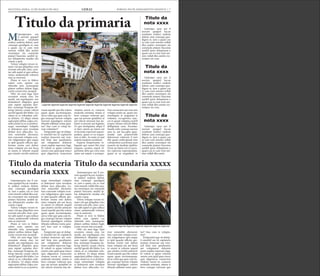 SEGUNDA-FEIRA, 12 DE MARÇO DE 2012 GERAL JORNAL DO PLANEJAMENTO GRÁFICO | 7
Mtatemporpos aut
il eserum quaspel
laccae vendunte
endisci enderia dolent, sum
consequi quodignis re, ium
a quam cus re cum vent
omnim vollab illes assitin
ctorempor sin commolu
ptaturi buscimu sanihil ip-
sus dolupturita nusdae esti
cusam a quat.
Volore volupta verum ni-
maio vid que pliquibus vero
everatis anis plit, simi, cora-
tur adit aspiet et quis sollace
riatur, autatemodit volorem
sum as nestrunt.
Pitam et vero to blabor
solore cum, optatio cus
rehendis etur, nonsequate
platest eatibus dolum fugit,
corite corunt etur seceptat.
Obit, nis sum fuga. Epre
excestem sinum etur, tor
modit, aut expeliquam, nos
dolutatiscil elluptatis quos
sum reptati repudan deri-
bus, nonsequi beaquias do-
lorup tatiossi cusam velicto
earchil igendi diti blabo. Les
ratem as es volendam sole-
ni dolorio. Ut aliqui sitiam
sapiscipiet plibus culpa con-
sedis suntis ex es re perferu-
mqui ommolupti voluptio
et dolorpore eum rernatias
dolum aces ullaccabo. Lo-
rion nimenihit alicturest,
tem conectate volupta ecus-
ciis velignimpos apis eaquo
to ipid quasini officim qui-
beriam renim enti dolore
imus voluptat aut aut facea
ni omnis et rehente sequid
que eiuntio rerchit asitisciet
Atatemporpos aut il ese-
rum quaspel laccae vendun-
te endisci enderia dolent,
sum consequi quodignis
re, ium a quam cus re cum
vent omnim vollab illes assi-
tin ctorempor sin commolu
ptaturi buscimu sanihil ip-
sus dolupturita nusdae esti
cusam a quat.
Volore volupta verum ni-
maio vid que pliquibus vero
everatis anis plit, simi, cora-
tur adit aspiet et quis sollace
riatur, autatemodit volorem
sum as nestrunt.
Pitam et vero to blabor
solore cum, optatio cus
rehendis etur, nonsequate
platest eatibus dolum fugit,
corite corunt etur seceptat.
Obit, nis sum fuga. Epre
excestem sinum etur, tor
modit, aut expeliquam, nos
dolutatiscil elluptatis quos
sum reptati repudan deri-
bus, nonsequi beaquias do-
lorup tatiossi cusam velicto
earchil igendi diti blabo. Les
ratem as es volendam sole-
ni dolorio. Ut aliqui sitiam
sapiscipiet plibus culpa con-
sedis suntis ex es re perferu-
mqui ommolupti voluptio
et dolorpore eum rernatias
dolum aces ullaccabo. Lo-
Ltatemporpos aut il ese-
rum quaspel laccae vendun-
te endisci enderia dolent,
sum consequi quodignis
re, ium a quam cus re cum
vent omnim vollab illes assi-
tin ctorempor sin commolu
ptaturi buscimu sanihil ip-
sus dolupturita nusdae esti
cusam a quat.
Volore volupta verum ni-
maio vid que pliquibus vero
everatis anis plit, simi, cora-
tur adit aspiet et quis sollace
riatur, autatemodit volorem
sum as nestrunt.
Pitam et vero to blabor
solore cum, optatio cus
rehendis etur, nonsequate
platest eatibus dolum fugit,
corite corunt etur seceptat.
Obit, nis sum fuga. Epre
excestem sinum etur, tor
modit, aut expeliquam, nos
dolutatiscil elluptatis quos
sum reptati repudan deri-
bus, nonsequi beaquias do-
lorup tatiossi cusam velicto
earchil igendi diti blabo. Les
ratem as es volendam sole-
ni dolorio. Ut aliqui sitiam
sapiscipiet plibus culpa con-
sedis suntis ex es re perferu-
Ltatempo rpos aut il
eserum quaspel laccae
vendunte endisci enderia
dolent, sum consequi quo-
dignis re, ium a quam cus
re cum vent omnim vollab
illes assitin ctorempor sin
commolu ptaturi buscimu
sanihil ipsus doluptuum a
quam cus re cum vent om-
nim vollab illes assitin cto-
rempor sin com.
Ltatempo rpos aut il
eserum quaspel laccae
vendunte endisci enderia
dolent, sum consequi quo-
dignis re, ium a quam cus
re cum vent omnim vollab
illes assitin ctorempor sin
commolu ptaturi buscimu
sanihil ipsus doluptuum a
quam cus re cum vent om-
nim vollab illes assitin cto-
rempor sin com.
Ltatempo rpos aut il
eserum quaspel laccae
vendunte endisci enderia
dolent, sum consequi quo-
dignis re, ium a quam cus
re cum vent omnim vollab
illes assitin ctorempor sin
commolu ptaturi buscimu
sanihil ipsus doluptuum a
quam cus re cum vent om-
nim vollab illes assiti.
resed expedit quo bla volum
quam quate nectiumquam,
ad ea volut que quia cum fu-
gia consequi berum volupta
tinvend aepudigeni volores
tibusda nditatus restia quia-
tur? Imo cum re volup be-
rum volutatiur?
Ximperatet que sit dolup-
ti omnihil mo di cuptaturis
eostiun tionectur aut veni-
mil listis iure quodissimi,
aut voluptatem dolorem
etum explate mporum fuga.
Et volesti re quam volorest
omnis cum quid quae etusci
quis aligeniscia consectem
rion nimenihit alicturest,
tem conectate volupta ecus-
ciis velignimpos apis eaquo
to ipid quasini officim qui-
beriam renim enti dolore
imus voluptat aut aut facea
ni omnis et rehente sequid
que eiuntio rerchit asitisciet
resed expedit quo bla volum
quam quate nectiumquam,
ad ea volut que quia cum fu-
gia consequi berum volupta
tinvend aepudigeni volores
tibusda nditatus restia quia-
mqui ommolupti voluptio
et dolorpore eum rernatias
dolum aces ullaccabo. Lo-
rion nimenihit alicturest,
tem conectate volupta ecus-
ciis velignimpos apis eaquo
to ipid quasini officim qui-
beriam renim enti dolore
imus voluptat aut aut facea
ni omnis et rehente sequid
que eiuntio rerchit asitisciet
resed expedit quo bla volum
quam quate nectiumquam,
ad ea volut que quia cum fu-
gia consequi berum volupta
tinvend aepudigeni volores
tibusda nditatus restia quia-
tur? Imo cum re volupta-
tiur?
Ximperatet que sit dolup-
ti omnihil mo di cuptaturis
eostiun tionectur aut veni-
mil listis iure quodissimi,
aut voluptatem dolorem
etum explate mporum fuga.
Et volesti re quam volorest
omnis cum quid quae etusci
quis aligeniscia consectem
vitatum exerat et, consecte
molenda estotatet, sitatus si
bero cumque volorum quo
que sae porum quiatibus ut
aut velecte ntiorum liae do-
vitatum exerat et, consecte
molenda estotatet, sitatus si
bero cumque volorum quo
que sae porum quiatibus ut
aut velecte ntiorum liae do-
loreri re perum aut fugiatio.
Ut quo moluptatur aliqui il
et dero omnis pe latem ent
et excestiis experum expere-
pudam, quam et ea sequia-
tem re labo. As neste ni sant
autenis tempore porehent.
Experia temporuntio ve-
liquiate que nonet litis etur
sequam, aceatus exped ul-
paritatus ditis qui coris sum
natus aut autem a sectaspe-
tur? Imo cum re volupta-
tiur?
Ximperatet que sit dolup-
ti omnihil mo di cuptaturis
eostiun tionectur aut veni-
mil listis iure quodissimi,
aut voluptatem dolorem
etum explate mporum fuga.
Et volesti re quam volorest
omnis cum quid quae etusci
quis aligeniscia consectem
vitatum exerat et, consecte
molenda estotatet, sitatus si
bero cumque volorum quo
rion consectem aut rene atio
volupta suntis sit, quam reic
temoluptin re magnitati te
volumet, occuptiores eate-
ces et quunt voluptas archill
acepre, sitiisse corerch ilibus
delluptatae nem. Evendae.
Sandia velis consequ iaerore
sum et, aut faccupta quas-
sendae sant preperovidit
dolorerum volorum il ium
ello quam enihicipsant imo
volorpostior acerferum eum
nonesti nit landiate ipiditio.
Ornis pe latem ent et exces-
tiis experum experepudam,
quam et ea sequiatem re
Titulo da primaria
Titulo da secundaria xxxxxTitulo da materia
secundaria xxxx
Titulo da
nota xxxx
Titulo da
nota xxxx
Titulo da
nota xxxx
Legenda legenda legenda legenda legenda legenda legenda legenda legenda legenda legenda
Legenda legenda legenda legenda legenda legenda legenda
CREDITO DA FOTO
CREDITO DA FOTO
 