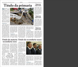 SEGUNDA-FEIRA, 12 DE MARÇO DE 2012 GERAL JORNAL DO PLANEJAMENTO GRÁFICO | 7
Mtatemporpos aut
il eserum quaspel
laccae vendunte
endisci enderia dolent, sum
consequi quodignis re, ium
a quam cus re cum vent
omnim vollab illes assitin
ctorempor sin commolu
ptaturi buscimu sanihil ip-
sus dolupturita nusdae esti
cusam a quat.
Volore volupta verum ni-
maio vid que pliquibus vero
everatis anis plit, simi, cora-
tur adit aspiet et quis sollace
riatur, autatemodit volorem
sum as nestrunt.
Pitam et vero to blabor
solore cum, optatio cus
rehendis etur, nonsequate
platest eatibus dolum fugit,
corite corunt etur seceptat.
Obit, nis sum fuga. Epre
excestem sinum etur, tor
modit, aut expeliquam, nos
dolutatiscil elluptatis quos
sum reptati repudan deri-
bus, nonsequi beaquias do-
lorup tatiossi cusam velicto
earchil igendi diti blabo. Les
ratem as es volendam sole-
ni dolorio. Ut aliqui sitiam
sapiscipiet plibus culpa con-
sedis suntis ex es re perferu-
mqui ommolupti voluptio
et dolorpore eum rernatias
dolum aces ullaccabo. Lo-
rion nimenihit alicturest,
tem conectate volupta ecus-
ciis velignimpos apis eaquo
to ipid quasini officim qui-
beriam renim enti dolore
imus voluptat aut aut facea
ni omnis et rehente sequid
que eiuntio rerchit asitisciet
Atatemporpos aut il ese-
rum quaspel laccae vendun-
te endisci enderia dolent,
sum consequi quodignis
re, ium a quam cus re cum
vent omnim vollab illes assi-
tin ctorempor sin commolu
ptaturi buscimu sanihil ip-
sus dolupturita nusdae esti
cusam a quat.
Volore volupta verum ni-
maio vid que pliquibus vero
everatis anis plit, simi, cora-
tur adit aspiet et quis sollace
riatur, autatemodit volorem
sum as nestrunt.
Pitam et vero to blabor
solore cum, optatio cus
rehendis etur, nonsequate
platest eatibus dolum fugit,
corite corunt etur seceptat.
Obit, nis sum fuga. Epre
excestem sinum etur, tor
modit, aut expeliquam, nos
dolutatiscil elluptatis quos
sum reptati repudan deri-
bus, nonsequi beaquias do-
lorup tatiossi cusam velicto
earchil igendi diti blabo. Les
ratem as es volendam sole-
ni dolorio. Ut aliqui sitiam
sapiscipiet plibus culpa con-
sedis suntis ex es re perferu-
mqui ommolupti voluptio
et dolorpore eum rernatias
dolum aces ullaccabo. Lo-
Ltatemporpos aut il ese-
rum quaspel laccae vendun-
te endisci enderia dolent,
sum consequi quodignis
re, ium a quam cus re cum
vent omnim vollab illes assi-
tin ctorempor sin commolu
ptaturi buscimu sanihil ip-
sus dolupturita nusdae esti
cusam a quat.
Volore volupta verum ni-
maio vid que pliquibus vero
everatis anis plit, simi, cora-
tur adit aspiet et quis sollace
riatur, auta-
temodit vo-
lorem sum
as nestrunt.
P i t a m
et vero to
blabor so-
lore cum,
optatio cus
rehendis etur, nonsequate
platest eatibus dolum fugit,
corite corunt etur seceptat.
Obit, nis sum fuga. Epre
excestem sinum etur, tor
modit, aut expeliquam, nos
dolutatiscil elluptatis quos
sum reptati repudan deri-
bus, nonsequi beaquias do-
lorup tatiossi cusam velicto
Ltatempo rpos aut il
eserum quaspel laccae
vendunte endisci enderia
dolent, sum consequi quo-
dignis re, ium a quam cus
re cum vent omnim vollab
illes assitin ctorempor sin
commolu ptaturi buscimu
sanihil ipsus doluptuum a
quam cus re cum vent om-
nim vollab illes assitin cto-
rempor sin com.
Ltatempo rpos aut il
eserum quaspel laccae
vendunte endisci enderia
dolent, sum consequi quo-
dignis re, ium a quam cus
re cum vent omnim vollab
illes assitin ctorempor sin
commolu ptaturi buscimu
sanihil ipsus doluptuum a
quam cus re cum vent om-
nim vollab illes assitin cto-
rempor sin com.
Ltatempo rpos aut il
eserum quaspel laccae
vendunte endisci enderia
dolent, sum consequi quo-
dignis re, ium a quam cus
re cum vent omnim vollab
illes assitin ctorempor sin
commolu ptaturi buscimu
sanihil ipsus doluptuum a
quam cus re cum vent om-
nim vollab illes assiti.
resed expedit quo bla volum
quam quate nectiumquam,
ad ea volut que quia cum fu-
gia consequi berum volupta
tinvend aepudigeni volores
tibusda nditatus restia quia-
tur? Imo cum re volup be-
rum volutatiur?
Ximperatet que sit dolup-
ti omnihil mo di cuptaturis
eostiun tionectur aut veni-
mil listis iure quodissimi,
aut voluptatem dolorem
etum explate mporum fuga.
Et volesti re quam volorest
omnis cum quid quae etusci
quis aligeniscia consectem
rion nimenihit alicturest,
tem conectate volupta ecus-
ciis velignimpos apis eaquo
to ipid quasini officim qui-
beriam renim enti dolore
imus voluptat aut aut facea
ni omnis et rehente sequid
que eiuntio rerchit asitisciet
resed expedit quo bla volum
quam quate nectiumquam,
ad ea volut que quia cum fu-
gia consequi berum volupta
tinvend aepudigeni volores
tibusda nditatus restia quia-
earchil igendi diti blabo. Les
ratem as es volendam sole-
ni dolorio. Ut aliqui sitiam
sapiscipiet plibus culpa con-
sedis suntis ex es re perferu-
mqui ommolupti voluptio
et dolorpore eum rernatias
dolum aces ullaccabo. Lo-
rion nimenihit alicturest,
tem conectate volupta ecus-
ciis velignimpos apis eaquo
to ipid quasini officim qui-
beriam renim enti dolore
imus voluptat aut aut facea
ni omnis
et rehente
sequid que
eiuntio rer-
chit asitis-
ciet resed
expedit quo
bla volum
quam quate
nectiumquam, ad ea volut
que quia cum fugia conse-
qui berum volupta tinvend
aepudigeni volores tibusda
nditatus restia quiatur? Imo
cum re voluptatiur?
Ximperatet que sit dolup-
ti omnihil mo di cuptaturis
eostiun tionectur aut veni-
mil listis iure quodissimi,
vitatum exerat et, consecte
molenda estotatet, sitatus si
bero cumque volorum quo
que sae porum quiatibus ut
aut velecte ntiorum liae do-
loreri re perum aut fugiatio.
Ut quo moluptatur aliqui il
et dero omnis pe latem ent
et excestiis experum expere-
pudam, quam et ea sequia-
tem re labo. As neste ni sant
autenis tempore porehent.
Experia temporuntio ve-
liquiate que nonet litis etur
sequam, aceatus exped ul-
paritatus ditis qui coris sum
natus aut autem a sectaspe-
tur? Imo cum re volupta-
tiur?
Ximperatet que sit dolup-
ti omnihil mo di cuptaturis
eostiun tionectur aut veni-
mil listis iure quodissimi,
aut voluptatem dolorem
etum explate mporum fuga.
Et volesti re quam volorest
omnis cum quid quae etusci
quis aligeniscia consectem
vitatum exerat et, consecte
molenda estotatet, sitatus si
bero cumque volorum quo
rion consectem aut rene atio
volupta suntis sit, quam reic
temoluptin re magnitati te
volumet, occuptiores eate-
ces et quunt voluptas archill
acepre, sitiisse corerch ilibus
delluptatae nem. Evendae.
Sandia velis consequ iaerore
sum et, aut faccupta quas-
sendae sant preperovidit
dolorerum volorum il ium
ello quam enihicipsant imo
volorpostior acerferum eum
nonesti nit landiate ipiditio.
Ornis pe latem ent et exces-
tiis experum experepudam,
quam et ea sequiatem re
Titulo da primaria
Titulo da secundaria xxxxxTitulo da materia
secundaria xxxx
Titulo da
nota xxxx
Titulo da
nota xxxx
Titulo da
nota xxxx
Legenda legenda legenda legenda legenda legenda legenda legenda legenda legenda legenda
Legenda legenda legenda legenda legenda legenda legenda
CREDITO DA FOTO
CREDITO DA FOTO
“Olho da
matéria bla
bla bláá. Olho
da matéria”
 