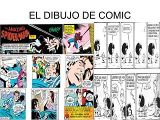 EL DIBUJO DE COMIC

 