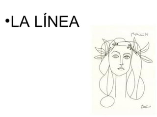•LA LÍNEA

 