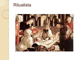 Ritualista
 