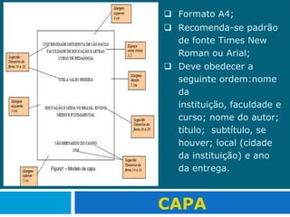 Pós-textuais.Algumas consideradas obrigatórias e outras opcionais.ESTRUTURA DO TRABALHO