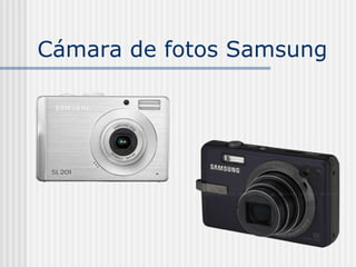 Cámara de fotos Samsung 