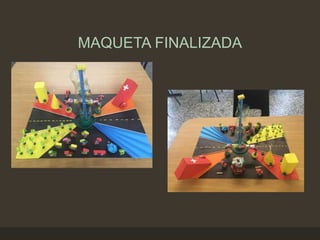 MAQUETA FINALIZADA
 