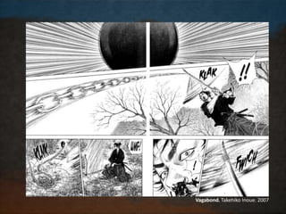 Vagabond. Takehiko Inoue. 2007
 