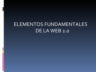 Elementos web 2.0