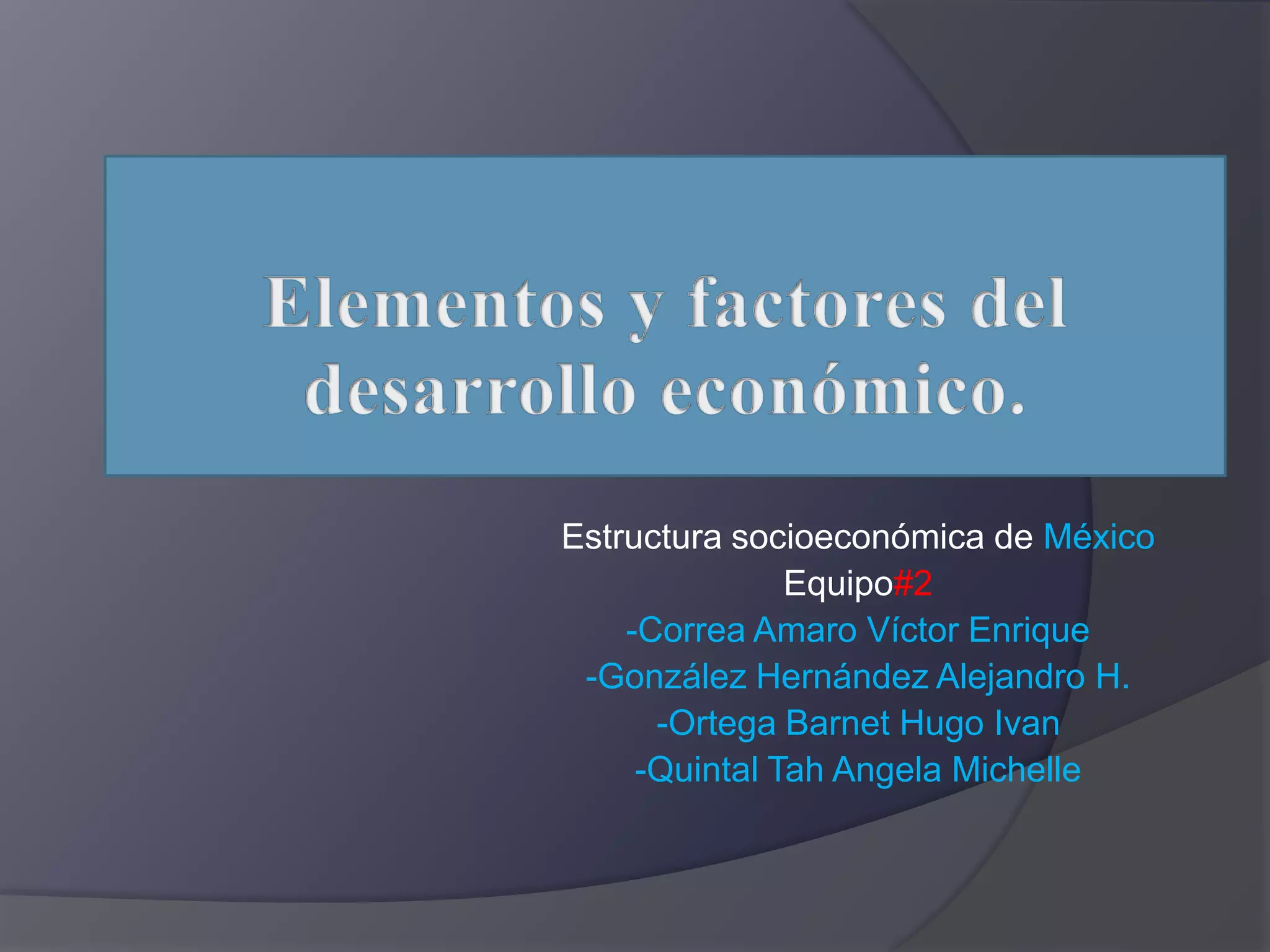 Elementos Y Factores Del Desarrollo Economico pt.slideshare.net