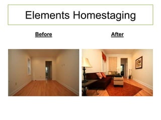 Elements HomestagingBeforeAfterElements Homestaging