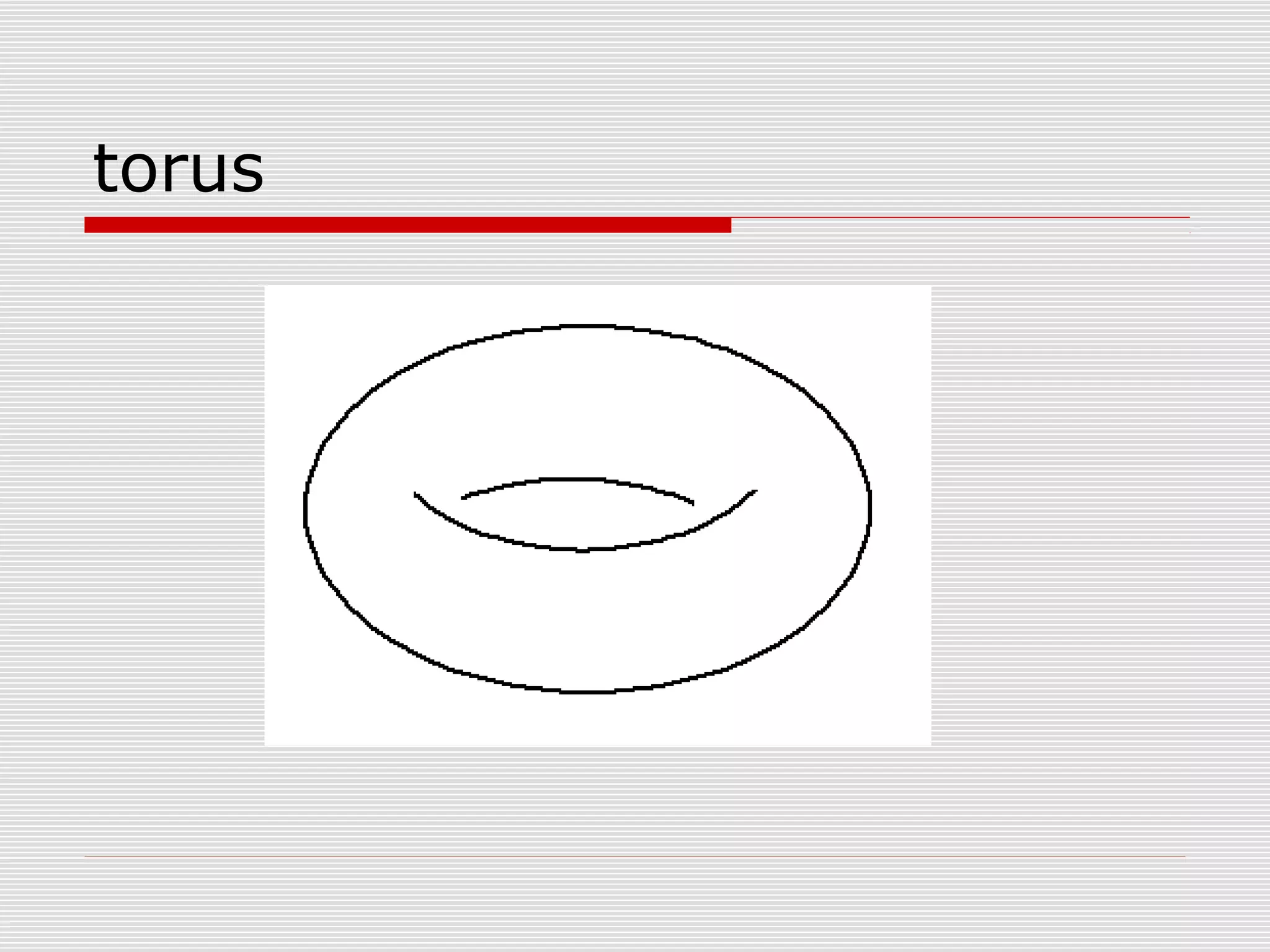 torus
 