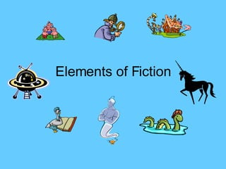 Elements of Fiction 