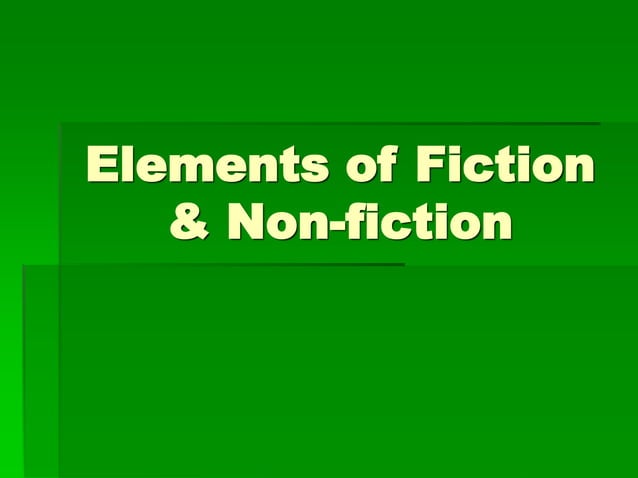 Elements-of-Fiction-Non-fiction.ppt
