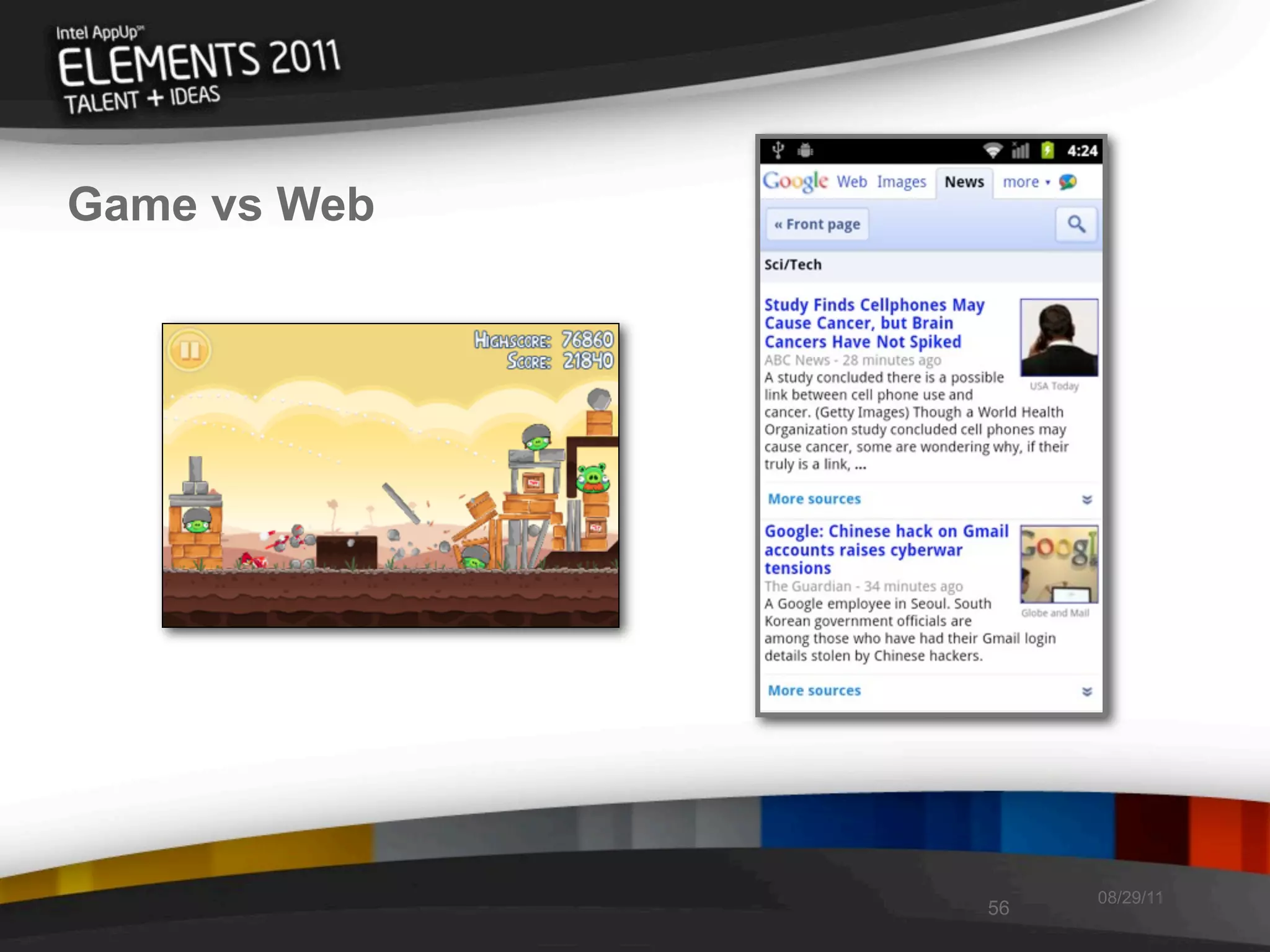 Game vs Web




                   08/29/11
              56
 