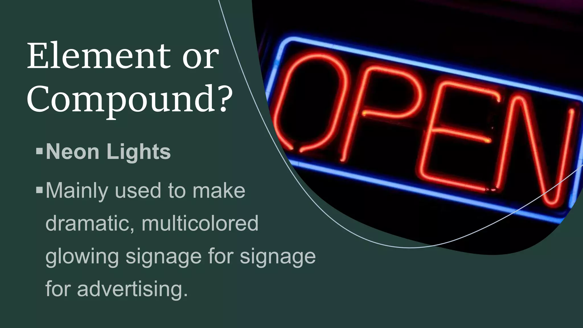 Element or
Compound?