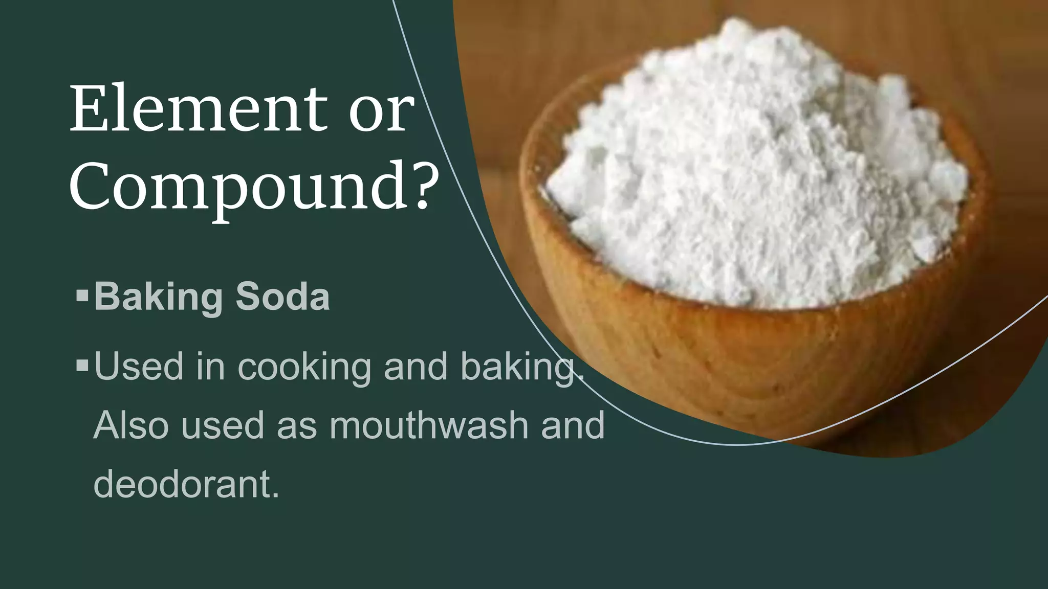 Element or
Compound?